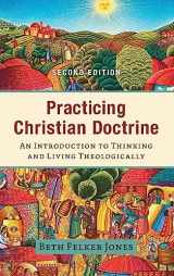 9781540966445-1540966445-Practicing Christian Doctrine