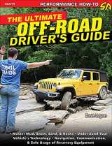 9781613256992-161325699X-Ultimate Off-Road Driver's Guide (Performance How-to)