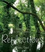9781847861764-1847861768-Reflections: The Perfect Gift of Quiet Celebration (Daisy Seal's Series)