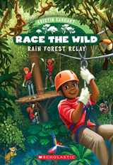 9780545773539-0545773539-Rain Forest Relay (Race the Wild #1) (1)