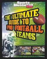 9781429656429-1429656425-The Ultimate Guide to Pro Football Teams (Sports Illustrated Kids Ultimate Pro Guides)