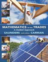 9780321945297-0321945298-Mathematics for the Trades: A Guided Approach Plus MyLab Math Access Card