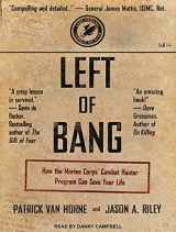 9781494568894-1494568896-Left of Bang: How the Marine Corps’ Combat Hunter Program Can Save Your Life