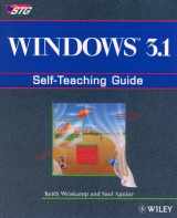 9780471558705-0471558702-Windows 3.1: Self-Teaching Guide (Wiley Self-Teaching Guides)