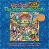 9780692160640-0692160647-Max Said Yes!: The Woodstock Story