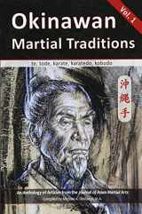 9781893765405-1893765407-Okinawan Martial Traditions: te, tode, karate, karatedo, kobudo