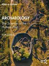 9780367617806-0367617803-Archaeology: The Science of the Human Past