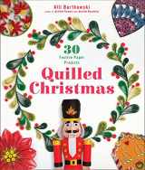9781454710387-1454710381-Quilled Christmas: 30 Festive Paper Projects