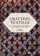 9781789257595-178925759X-Crafting Textiles: Tablet Weaving, Sprang, Lace and Other Techniques from the Bronze Age to the Early 17th Century (Ancient Textiles)