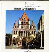 9780847807604-0847807606-Modern Architecture / 1 (History of World Architecture)