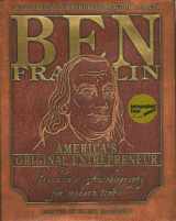 9781932531688-1932531688-Ben Franklin : America's Original Entrepreneur