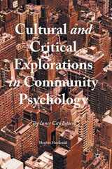 9781349950379-1349950378-Cultural and Critical Explorations in Community Psychology: The Inner City Intern