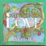 9780785271987-0785271988-The Gardener's Love