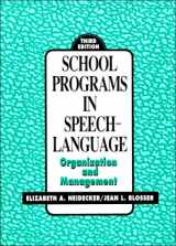 9780137922680-013792268X-School Programs In Speech-Language: Organization and Management