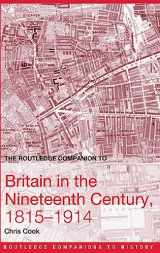 9780415359696-0415359694-The Routledge Companion to Britain in the Nineteenth Century, 1815-1914 (Routledge Companions to History)