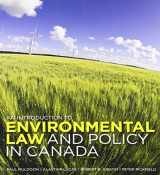 9781552391273-1552391272-An Introduction to Environmental Law and Policy in Canada