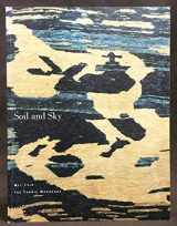 9780961976033-0961976039-Soil and Sky: Mel Chin, The Fabric Workshop [Exhibition Oct. 1 - Nov. 30, 1992]