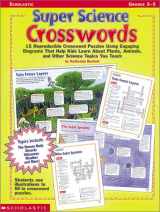 9780590644570-0590644572-Super Science Crosswords (Grades 3-5)