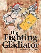 9781983440311-1983440310-Fighting Gladiator