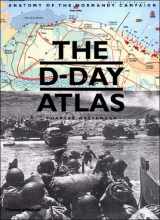 9780500251232-0500251231-The D-Day Atlas: Anatomy of the Normandy Campaign