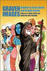 9780826430267-0826430260-Graven Images: Religion in Comic Books & Graphic Novels