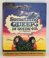9780440081210-0440081211-Something Queer Is Going on: A Mystery
