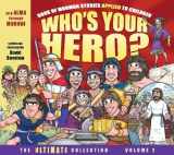 9781609078652-1609078659-Who's Your Hero? The Ultimate Collection Volume 2
