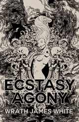 9781955904742-195590474X-The Ecstasy of Agony