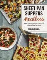 9780761189930-0761189939-Sheet Pan Suppers Meatless: 100 Surprising Vegetarian Meals Straight from the Oven