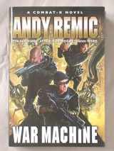 9781607513568-1607513560-War Machine (A Combat-K Novel)
