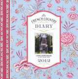 9780615439730-061543973X-French Country Diary 2012