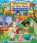 9780794443627-0794443621-Fisher-Price Little People: Welcome to the Zoo! (Lift-the-Flap)