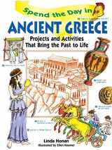 9780471154549-0471154547-Spend the Day in Ancient Greece: Projects and Activities that Bring the Past to Life