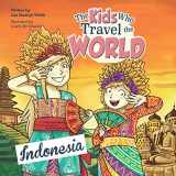 9782956235934-2956235931-The Kids Who Travel the World: Indonesia