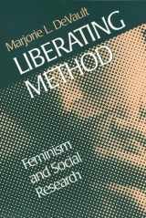 9781566396981-1566396980-Liberating Method: Feminism and Social Research