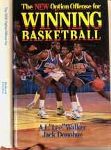 9780880113076-0880113073-The New Option Offense for Winning Basketball