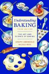 9780471405467-0471405469-Understanding Baking: The Art and Science of Baking