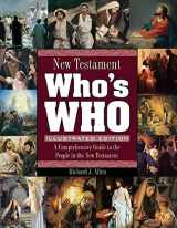 9781608610723-1608610721-New Testament Who's Who - A Comprehensive Guide to the People in the New Testament