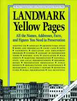 9780471143987-0471143987-Landmark Yellow Pages: All the Names, Addresses, Facts, and Figures You Need in Preservation (PRESERVATION YELLOW PAGES)