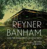 9781606065303-1606065300-Reyner Banham and the Paradoxes of High Tech