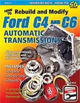 9781934709825-1934709824-How to Rebuild & Modify Ford C4 & C6 Automatic Transmissions (Workbench Series)
