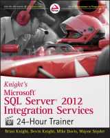 9781118479582-1118479580-Knight's Microsoft SQL Server 2012 Integration Services 24-Hour Trainer