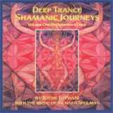 9780964876361-0964876361-Deep Trance Shamanic Journey; Volume One: Pachamama's Child