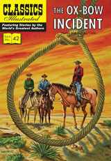 9781906814694-1906814694-The Ox Bow Incident (Classics Illustrated)