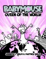 9781417726998-1417726997-Queen Of The World! (Turtleback School & Library Binding Edition) (Babymouse)