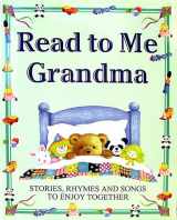 9780752540757-0752540750-Read to Me Grandma