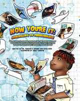 9781735430102-1735430102-Now You’re It: Journaling to Perseverance: An Interactive Journal Highlighting the Achievements of African Americans while Encouraging Literacy, ... Perseverance, Diversity, and Inclusion