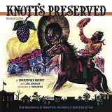 9781626400344-1626400342-Knott's Preserved: From Boysenberry to Theme Park, the History of Knott's Berry Farm