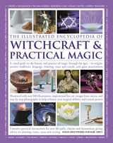 9781780194301-1780194307-The Illustrated Encyclopedia of Witchcraft & Practical Magic: A Visual Guide To The History And Practice Of Magic Through The Ages - Its Origins, ... Ways And Rituals, And Great Practitioners