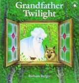 9780698113947-0698113942-Grandfather Twilight (Paperstar Book)